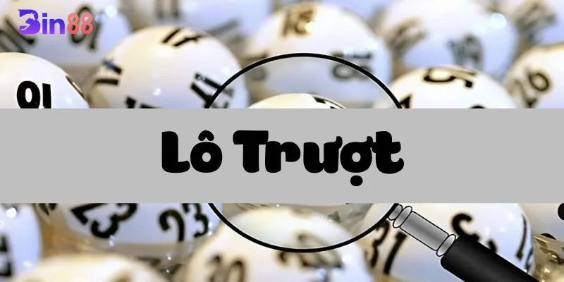 Cách Đánh Lô Trượt Chuẩn Xác Từ Lô Thủ Thâm Niên BIN88