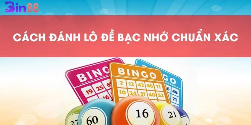 Cách Đánh Đề Bạc Nhớ Chốt Số Chuẩn Trong Ngày: BIN88 Hé Lộ